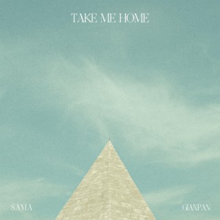 Take me home