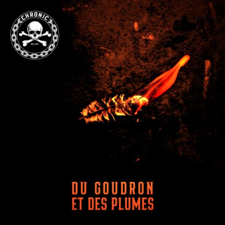 Du goudron et des plumes (Nouvel ordre part I) | Boomplay Music