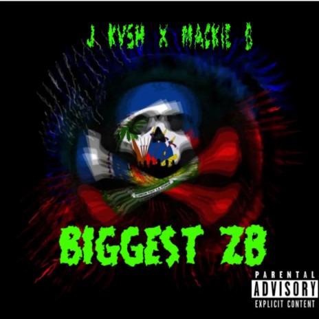 BIGGEST ZB ft. MACKIE B | Boomplay Music