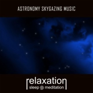 Astronomy Skygazing Music