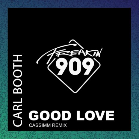 Good Love (CASSIMM Remix) ft. CASSIMM