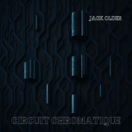 Circuit Chromatique | Boomplay Music