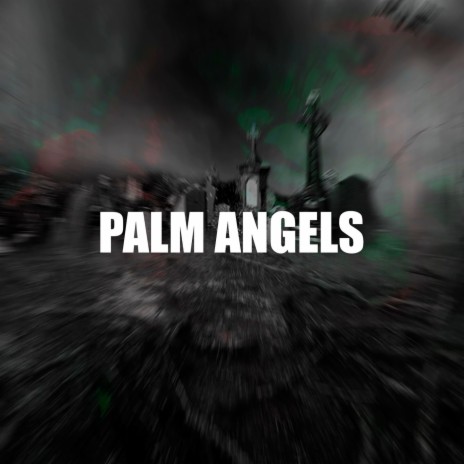 Palm Angels | Boomplay Music