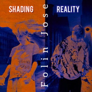 Shading Reality