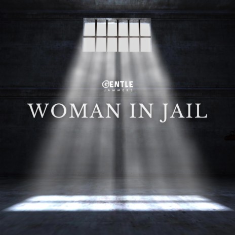 Woman In Jail | Boomplay Music