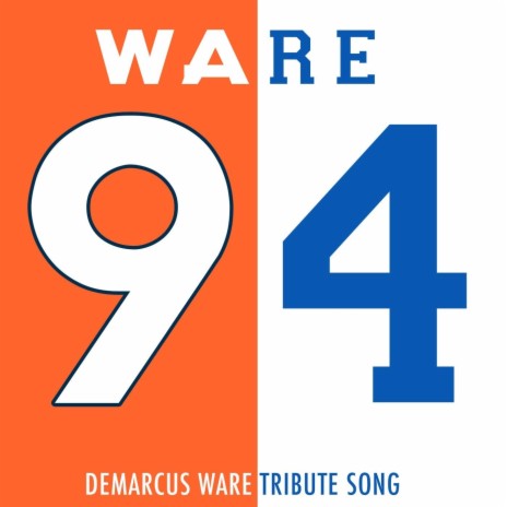 Ware 94 (Demarcus Ware Tribute Song) | Boomplay Music