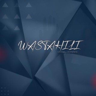 Wastahili lyrics | Boomplay Music