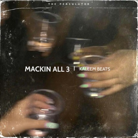 Mackin All 3 | Boomplay Music