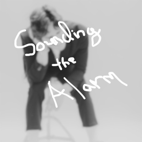 Sounding the Alarm | Boomplay Music