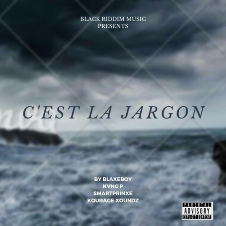 C'est La Jargon (feat. smartprinxe, kouragexoundz & Kvng_P) | Boomplay Music