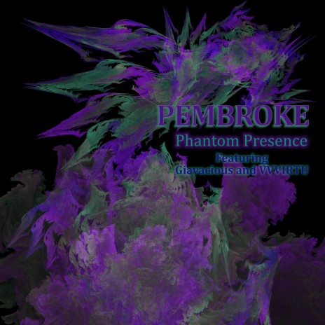 Phantom Presence ft. Giavacious & VVVIRTU | Boomplay Music