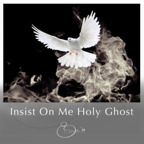 Insist On Me Holy Ghost | Boomplay Music