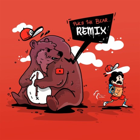 Poke The Bear (Remix)