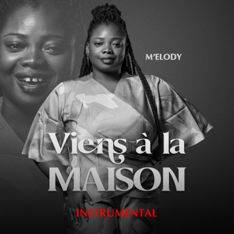 Viens à la maison (Instrumental) | Boomplay Music