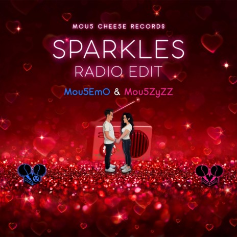 SPARKLES (Radio Edit) ft. Mou5ZyZZ