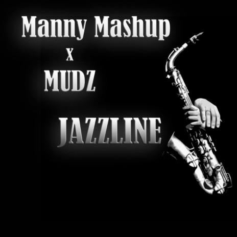 Jazzline ft. Mudz | Boomplay Music