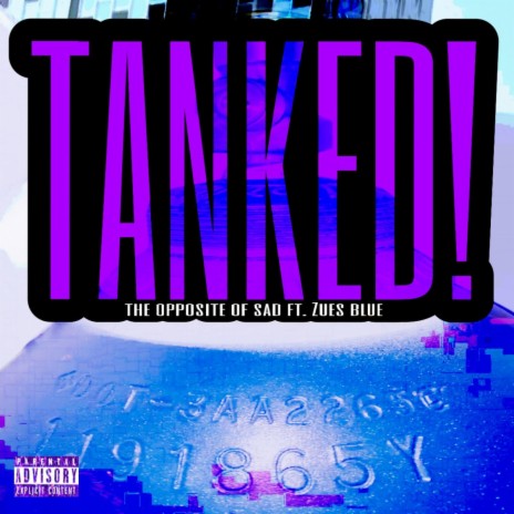 TANKED! ft. Zues Blue | Boomplay Music