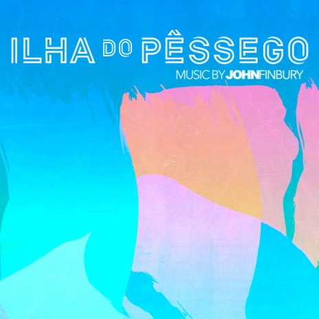 Ilha Do Pêssego ft. Mestrinho, Cainã Cavalcante, Michael Pipoquinha & Celso de Almeida