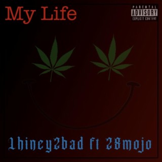 My Life ft. 28Mojo lyrics | Boomplay Music