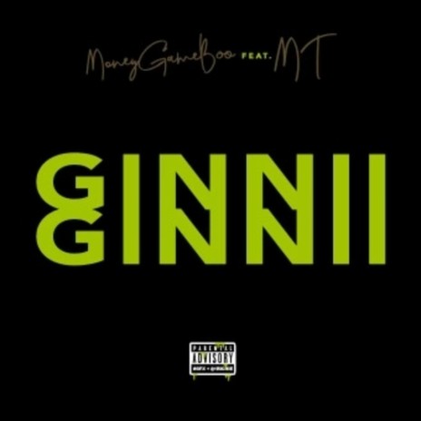 Ginni (feat. MT) | Boomplay Music