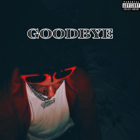 Goodbye | Boomplay Music