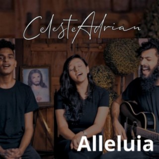 Alleluia (feat. Nathan Sequeira)