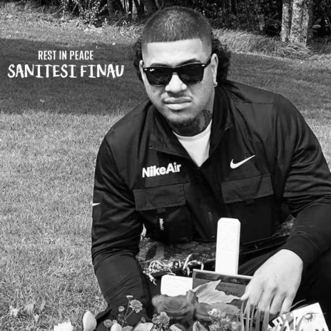 RIP Sanitesi Finau | Boomplay Music