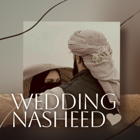 Wedding Nasheed | Boomplay Music