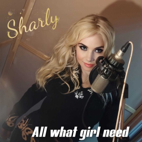 All What Girl Need | Boomplay Music