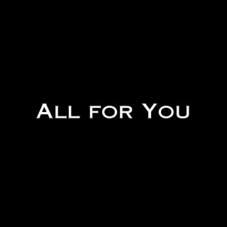 All For You lyrics | Boomplay Music