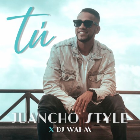 Tú ft. DJ WAHM | Boomplay Music