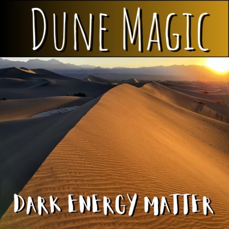 Dune Magic | Boomplay Music