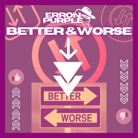 Better & Worse | Boomplay Music