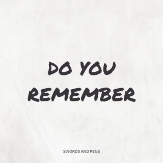 Do You Remember lyrics | Boomplay Music