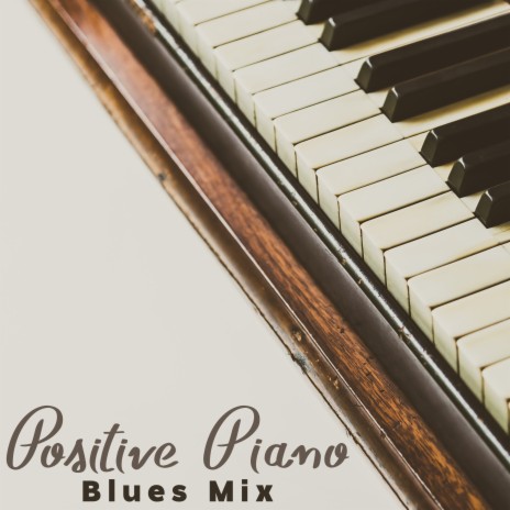 Crazy Piano Improvisation ft. Positive Music Universe | Boomplay Music