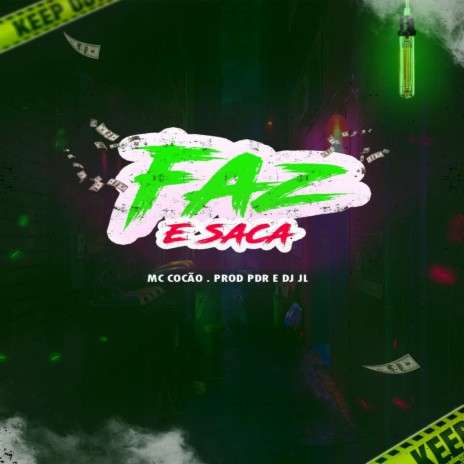 Faz e Saca ft. MC Cocão | Boomplay Music