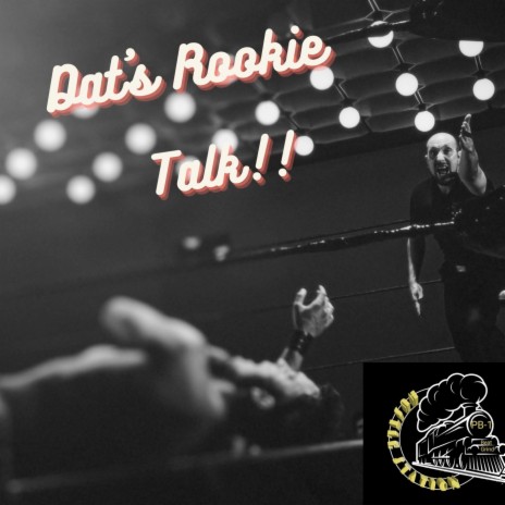 Dat's Rookie Talk | Boomplay Music