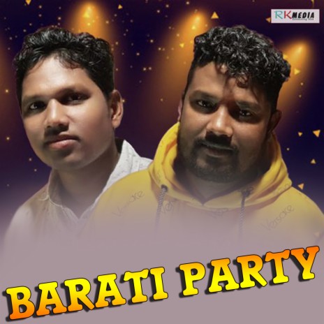 Barati Party ft. Debraj Deep | Boomplay Music