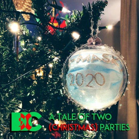 A Tale of Two (Christmas) Parties | Boomplay Music