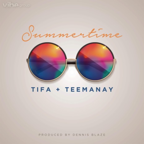 Summertime ft. Tifa & TeeManay | Boomplay Music