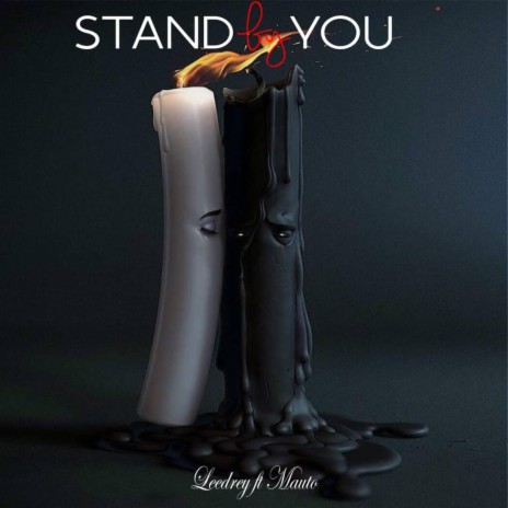 Stand By You ft. Mauto