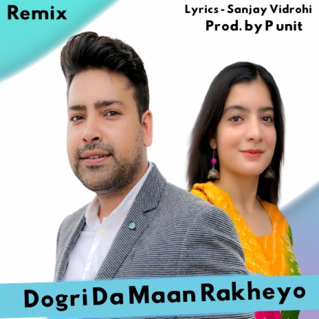 Dogri Da Maan Rakheyo (Remix) | Boomplay Music