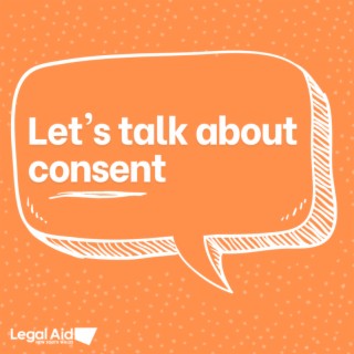 Let’s talk about consent