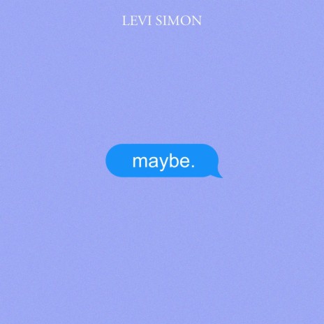 maybe. | Boomplay Music