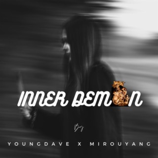Inner Demon (feat. Mirouyang)