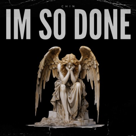 Im So Done | Boomplay Music