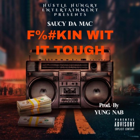 Fuckin' Wit It Tough | Boomplay Music