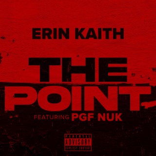 The Point ft. PGF Nuk lyrics | Boomplay Music