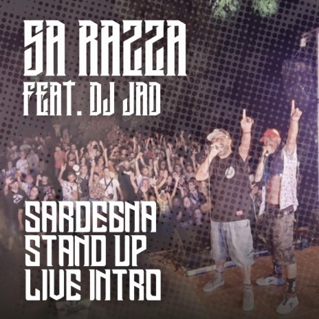 Sardegna Stand Up live intro (feat. Dj Jad)