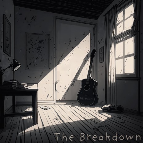 The Breakdown | Boomplay Music